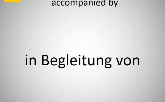 Accompanied by in German