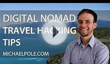 Digital Nomad Travel Hacking Tips + My 2015 Travel Schedule