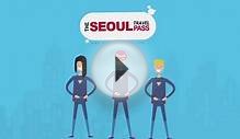 Seoul Travel PASS - Seoul Travel Guide APP